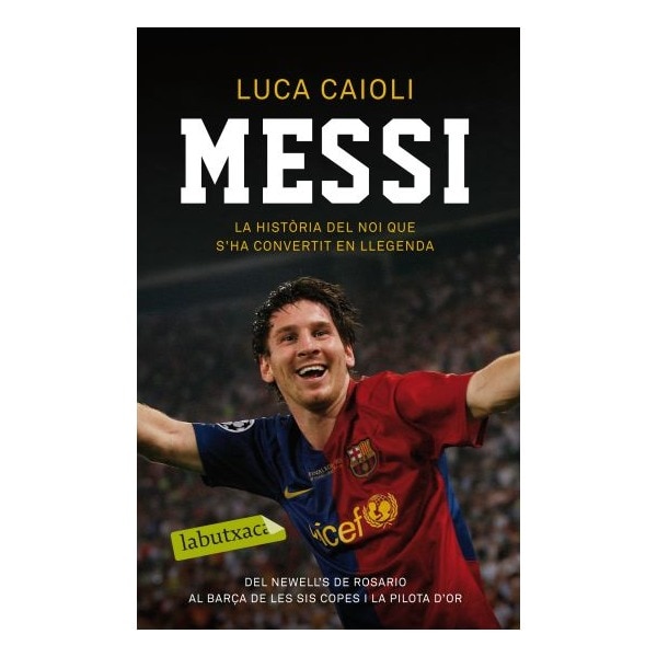 Messi: La història del noi que s´ha convertit en llegenda(Bolsillo) (Tapa blanda) 1