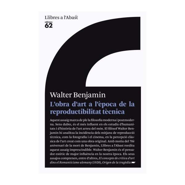 L'obra d'art a l'època de la seva reproductibilitat tècnica.: Tres estudis de sociologia de l´art (Capa mole com abas) 1