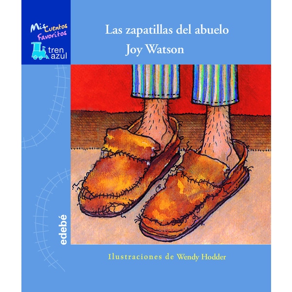 LAS ZAPATILLAS DEL ABUELO (Capa dura) 1