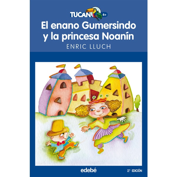 EL ENANO GUMERSINDO Y LA PRINCESA NOANÍN (Capa mole) 1