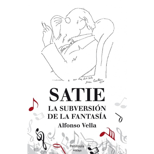 Satie: La subversión de la fantasía(Tapa blanda) 1