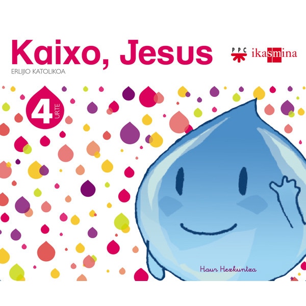 Imagen 0 de Erlijio katolikoa. 4 urte. Kaixo, Jesus