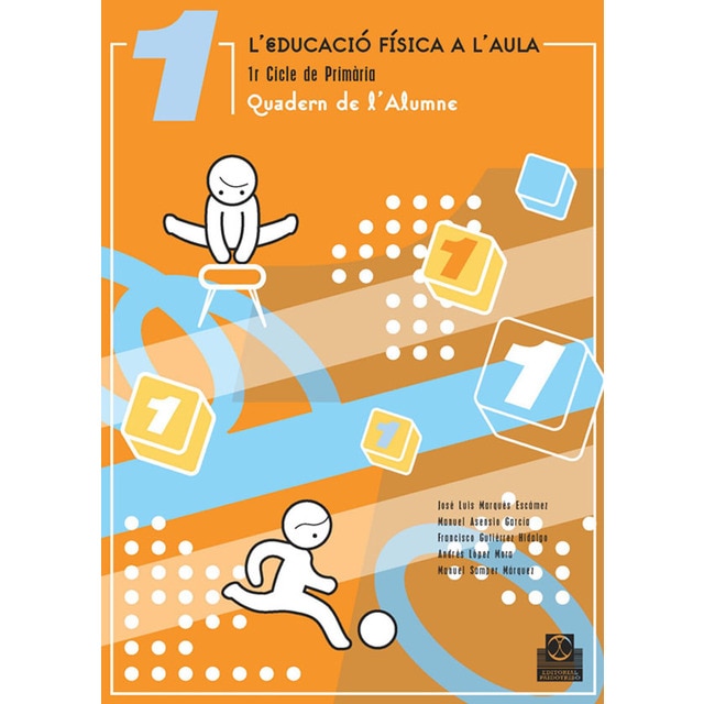 L'educació física a l'aula 1. Quader de l'Alumne  (Tapa blanda)