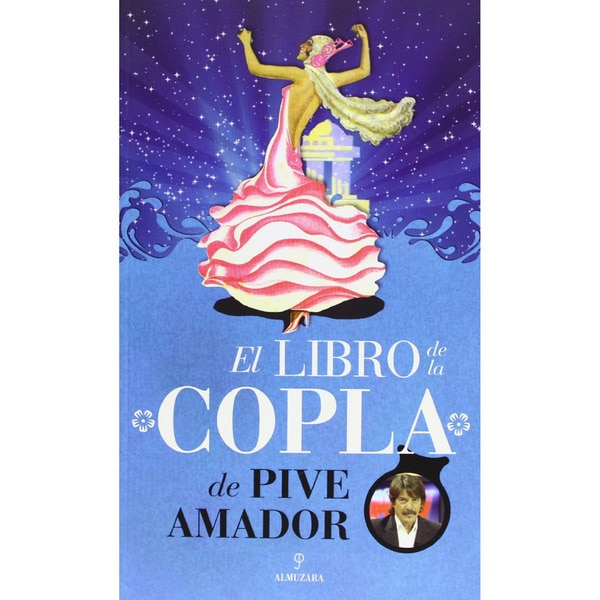 El Libro De La Copla De Pive Amador 1