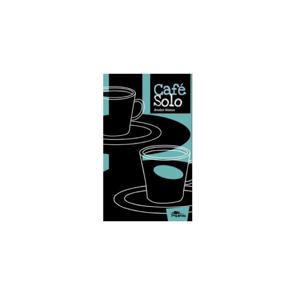Imagen 0 de Café solo (Tapa blanda)