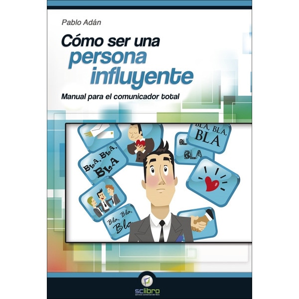 Imagem 0 de Como Ser Una Persona Influyente