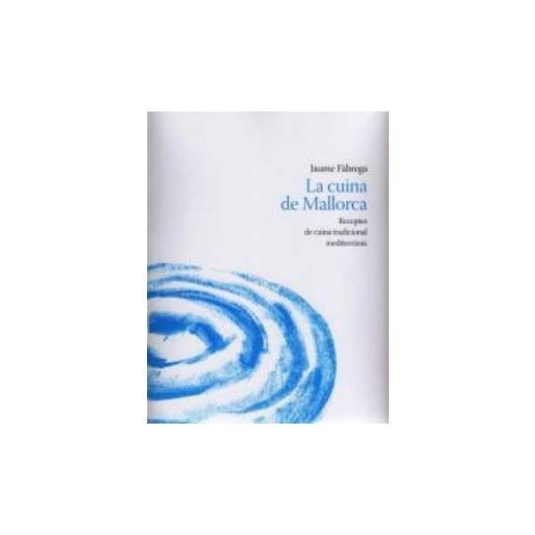 La cuina de mallorca(Tapa blanda) 1