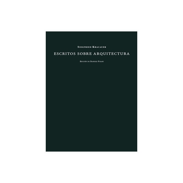 Escritos Sobre Arquitectura 1