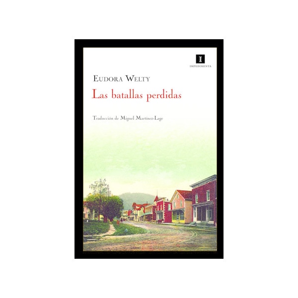 Imagen 0 de Las batallas perdidas: Losing Battles  (Tapa blanda con solapas)