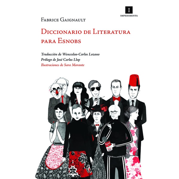 Imagen 0 de Diccionario de literatura para esnobs: Y (sobre todo) para los que no lo son  (Tapa dura)