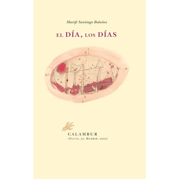 El dia,los dias (Tapa blanda con solapas) 1