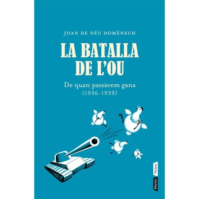 La batalla de l'ou (Capa mole com abas) 1