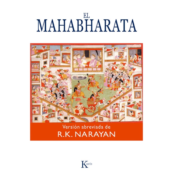 El mahabharata: Versión abreviada de r. K. Narayan(Tapa blanda) 1