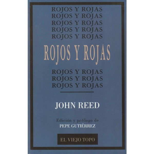 Rojos Y Rojas: Una Antología De Textos 1