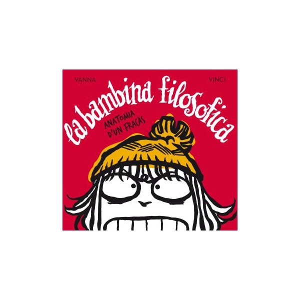 Imagen 0 de LA BAMBINA FILOSOFICA (Tapa blanda Tapa blanda con solapas)
