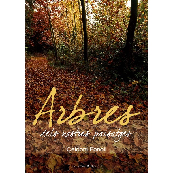 Imagen 0 de Arbres dels nostres paisatges (Tapa dura)