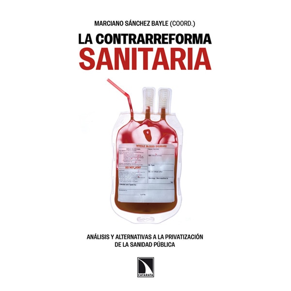 La Contrarreforma Sanitaria 1