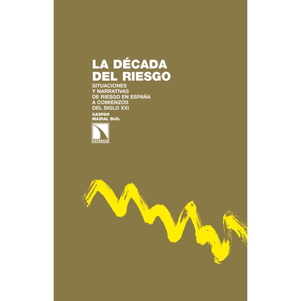 La Década Del Riesgo 1
