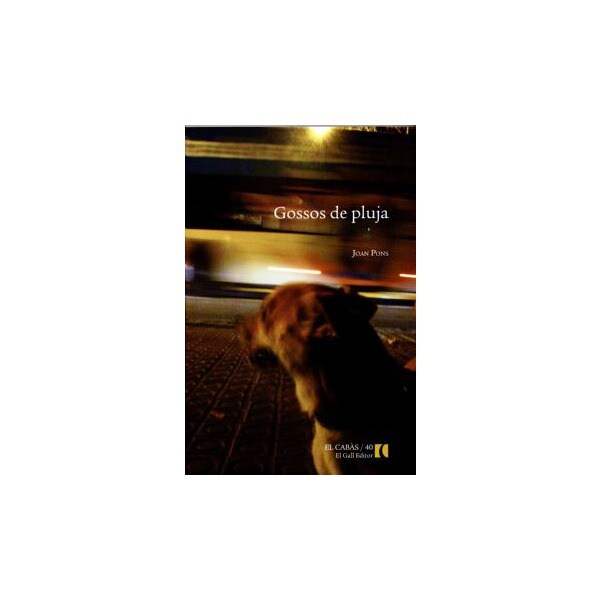 Gossos de pluja(Tapa blanda) 1