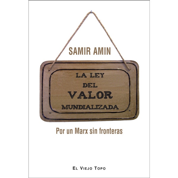 La Ley Del Valor Mundializada 1