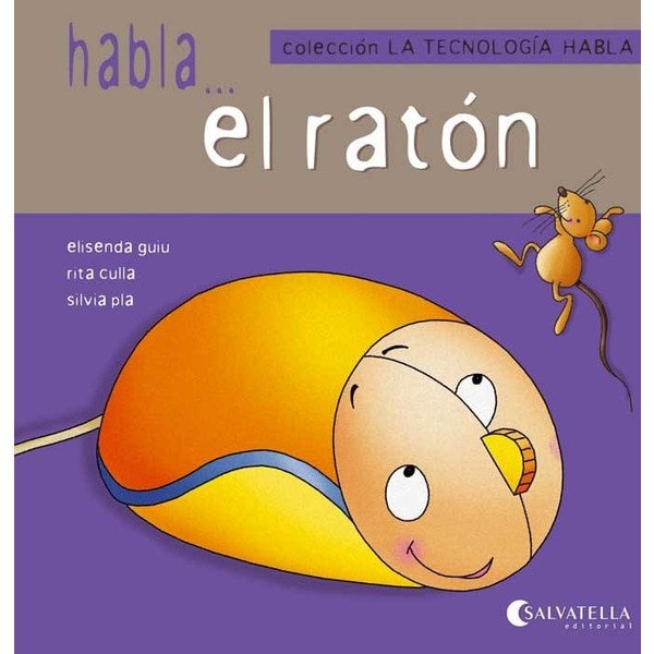 Imagem 0 de La tecnología habla 2: Habla...el ratón (Capa mole)