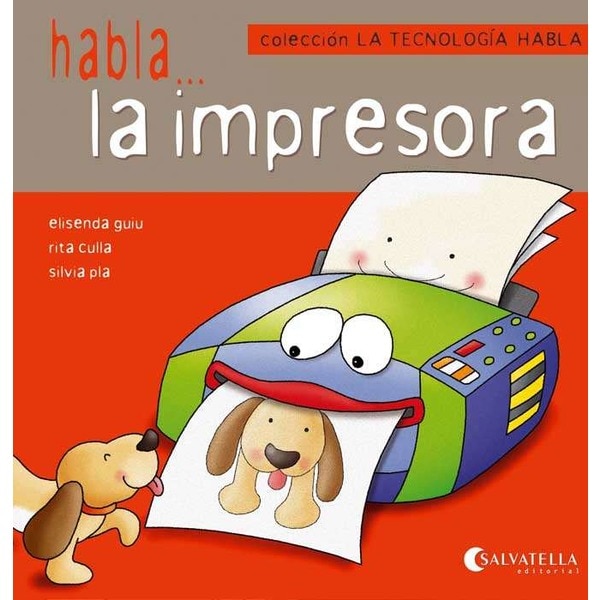 Imagem 0 de La tecnología habla 3: Habla...la impresora (Capa mole)