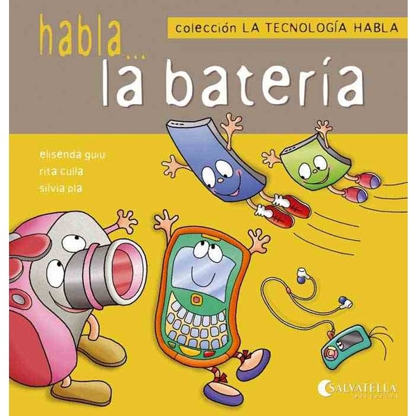 Imagem 0 de La tecnología habla 4: Habla...la batería (Capa mole)
