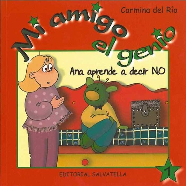 Mi amigo el genio 1: Ana aprende a decir NO (Capa mole) 1