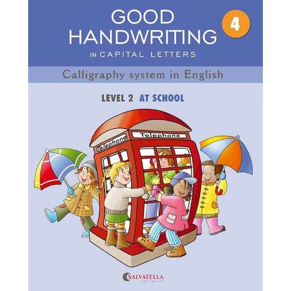Imagem 0 de GOOD HANDWRITING 4-capital letters: Callygraphy system in English-level 2 At school (Capa mole)
