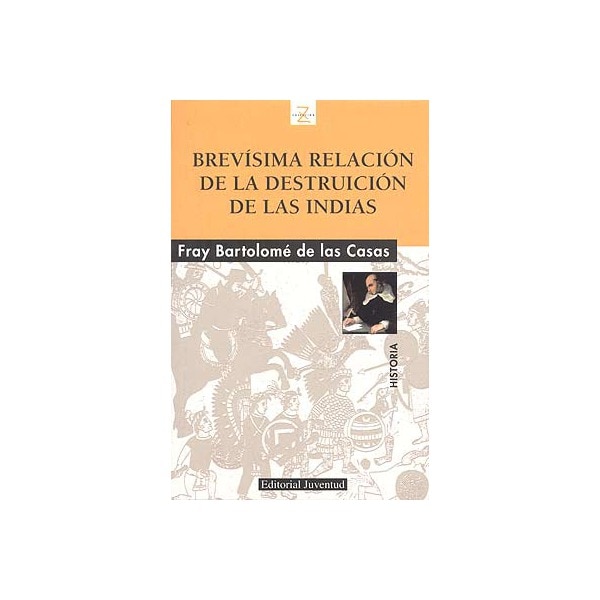Z Brevisima relación de la destruccion de las indias (Tapa blanda ...