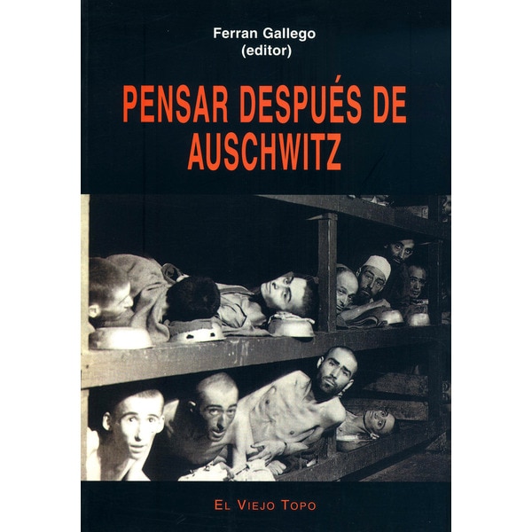 Pensar Después De Auschwitz 1