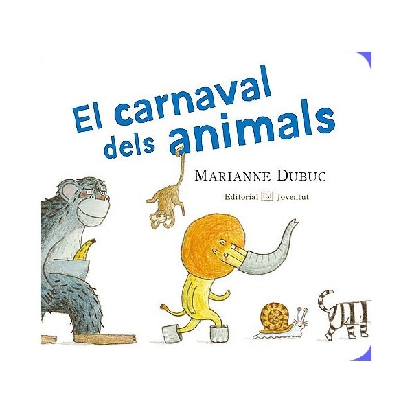 Imagen 0 de El carnaval dels animals (Tapa dura)