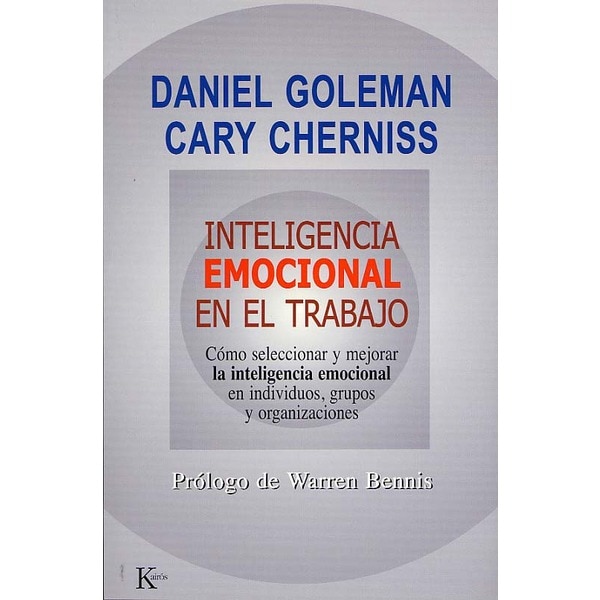 Inteligencia emocional en el trabajo: Cómo seleccionar y mejorar la inteligencia emocional en individuos, grupos y organizaciones(Tapa blanda) 1