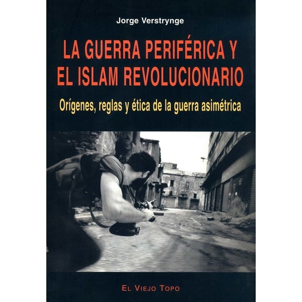 Imagem 0 de La Guerra Periférica Y El Islam Revolucionario