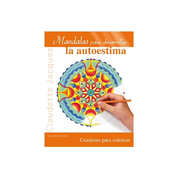 Mandalas para desarrollar...la autoestima (Capa mole) 1