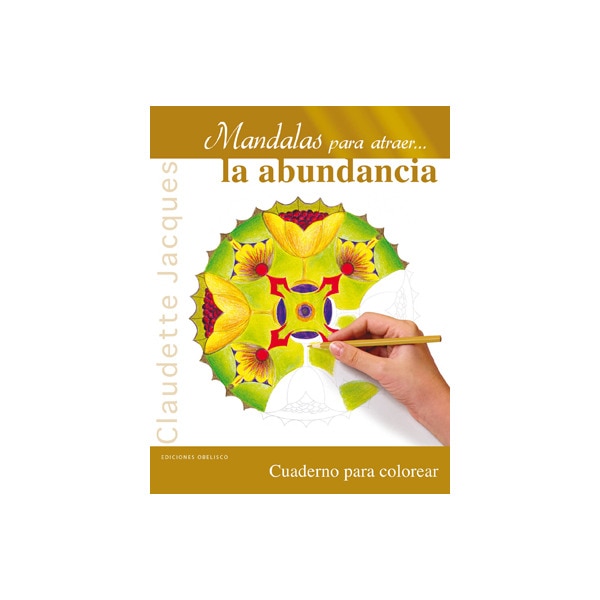 Mandalas para atraer. La abundancia(Tapa blanda) 1