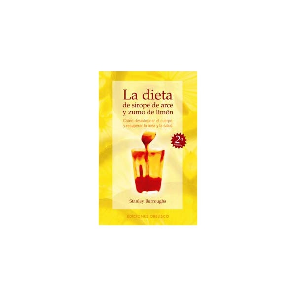 La dieta de sirope de arce y zumo de limón(Tapa blanda) 1