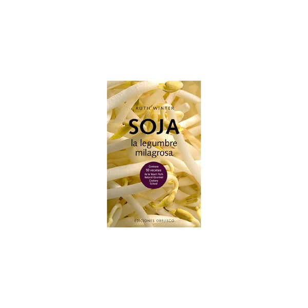 Soja. La legumbre milagrosa(Tapa blanda) 1