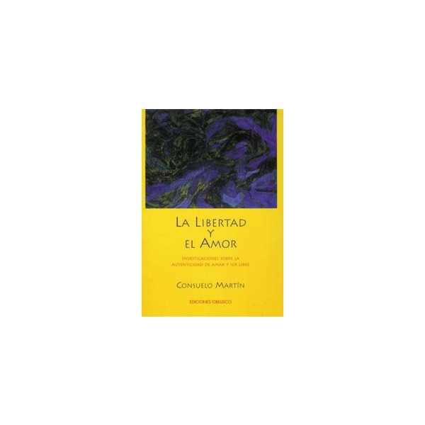 La libertad y el amor(Tapa blanda) 1