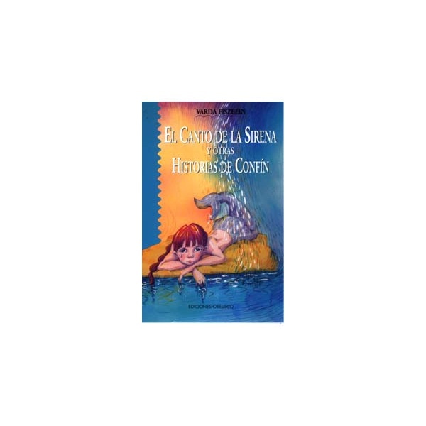 Imagem 0 de El canto de la sirena y otras historias de confín(Tapa blanda)