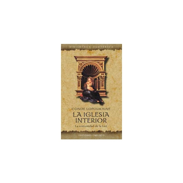La iglesia interior(Tapa blanda) 1