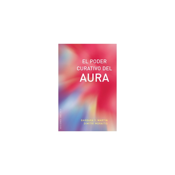 El poder curativo del aura(Tapa blanda) 1