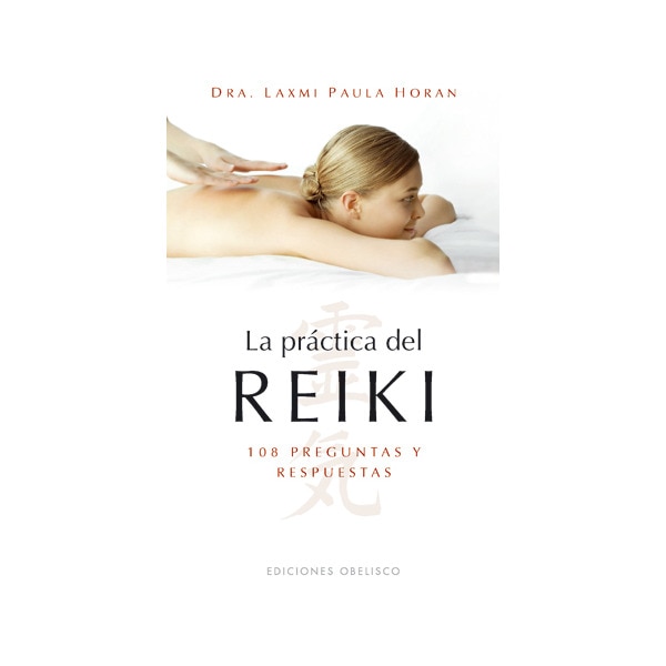 La práctica del reiki(Tapa blanda) 1