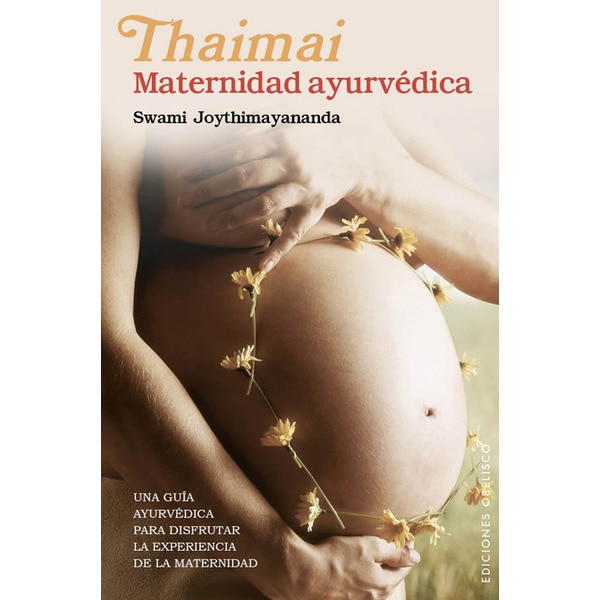 Imagen 0 de Thaimai. Maternidad ayurvédica (Tapa blanda)