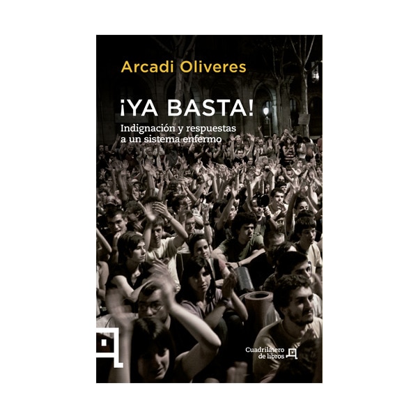 Imagem 0 de Ya Basta! Indignacion y Respuestas a un Sistema Enfermo