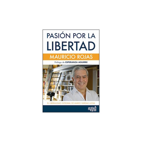 Imagem 0 de Pasión Por La Libertad. El Liberalismo Integrable