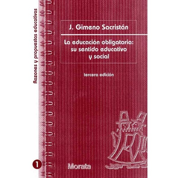 Imagen 0 de La educación obligatoria: Su sentido educativo y social (Tapa blanda)