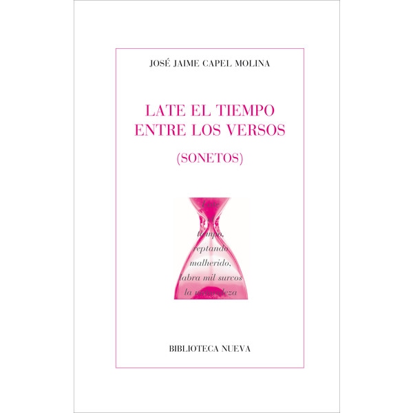 Late el tiempo entre los versos: Sonetos (Capa mole com abas) 1