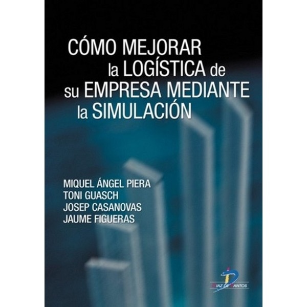 Cómo Mejorar La Logística De Su Empresa Mediante La Simulación 1