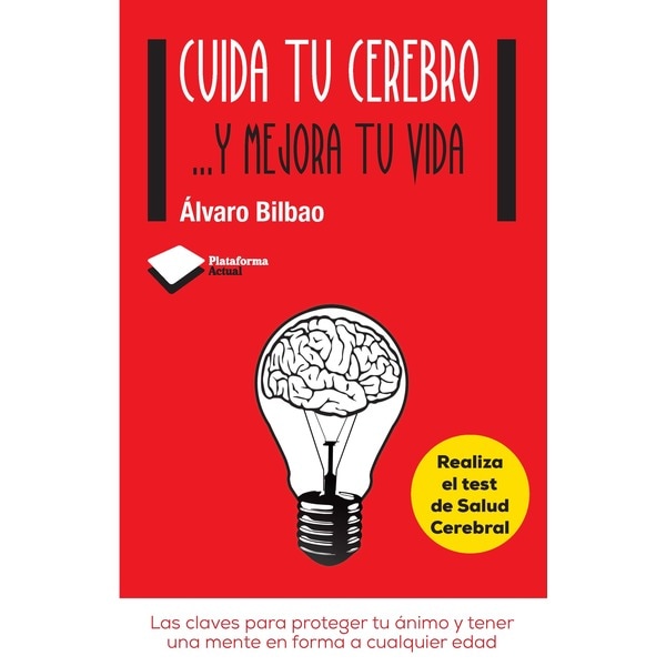 Imagen 0 de Cuida tu cerebro: ...y mejora tu vida  (Tapa blanda con solapas)